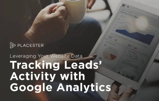 Tracking Real Estate Leads’ Online Activity with Google Analytics