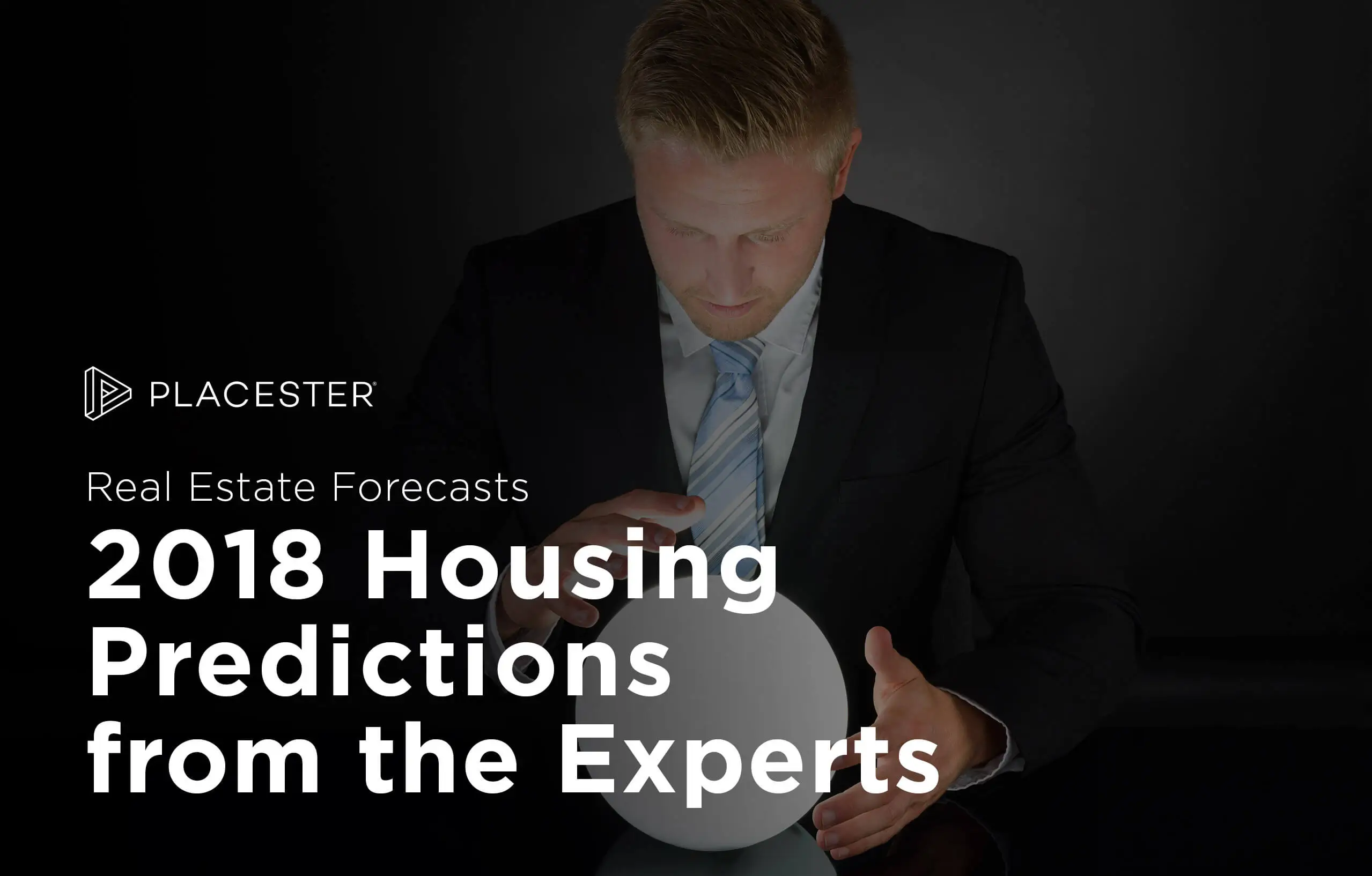 2018 Housing Market Predictions from Real Estate Experts